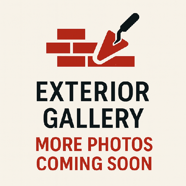 Exterior Gallery - More Photos Coming Soon